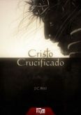 Cristo crucificado (J. C. Ryle)